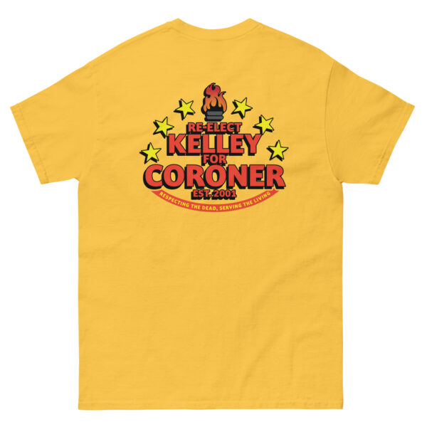 Kelley for Coroner Unisex classic tee - Image 12