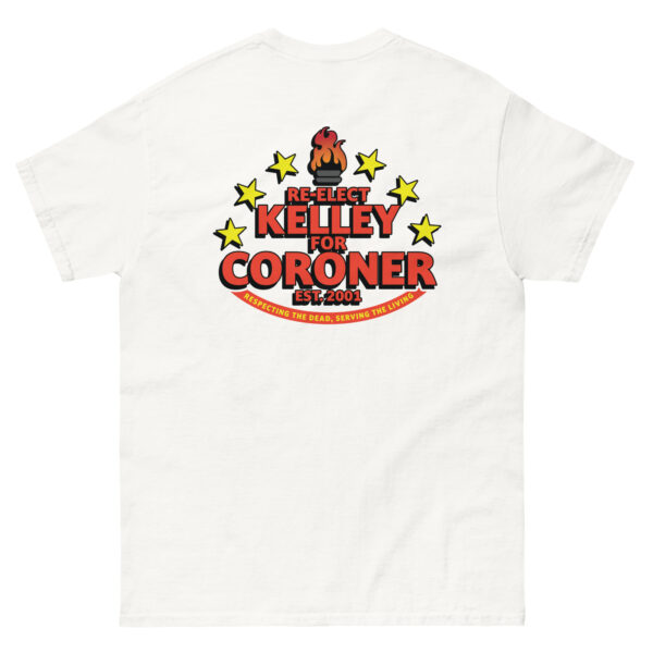 Kelley for Coroner Unisex classic tee - Image 14