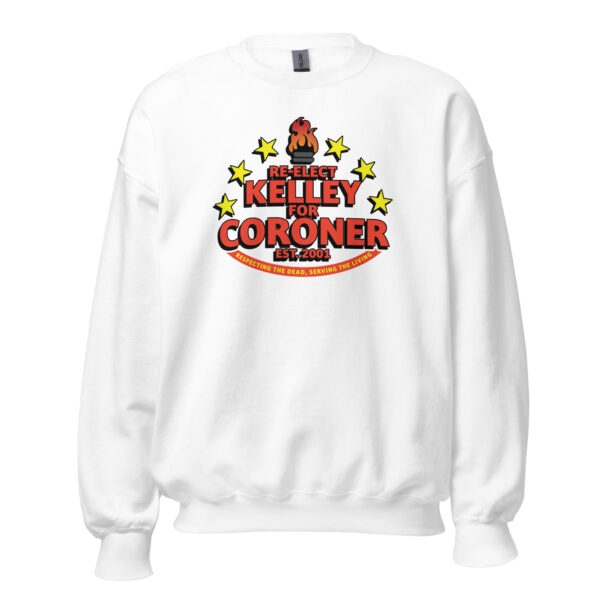 Kelley for Coroner Unisex Sweatshirt - Image 5